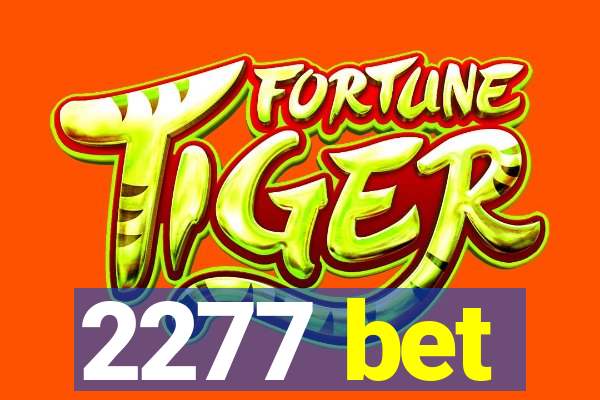 2277 bet